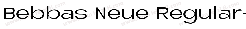 Bebbas Neue Regular字体转换